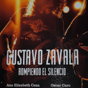 Gustavo Zabala - Rompiendo El Silencio - Ana Elizabeth Cena y Oscar Caro