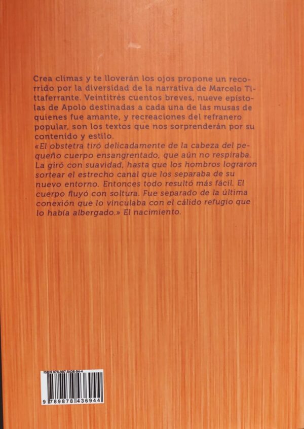 Crea climas y te lloverán los ojos - Marcelo Tittaferrante - Imagen 3