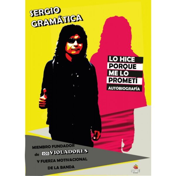 Lo Hice Porque Me Lo Prometi - Sergio Gramática