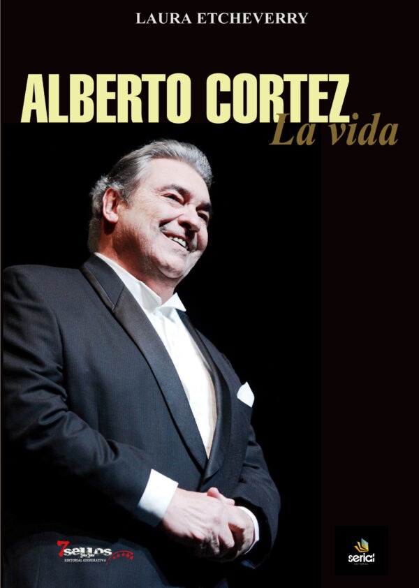 ALBERTO CORTEZ La vida - Laura Etcheverry