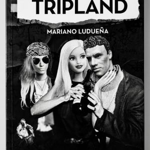 Tripland - Mariano Ludueña